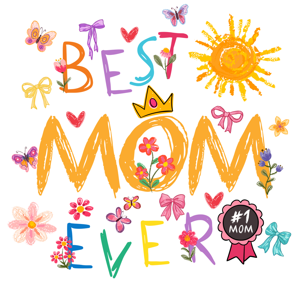 Best Mom Ever Trasfer
