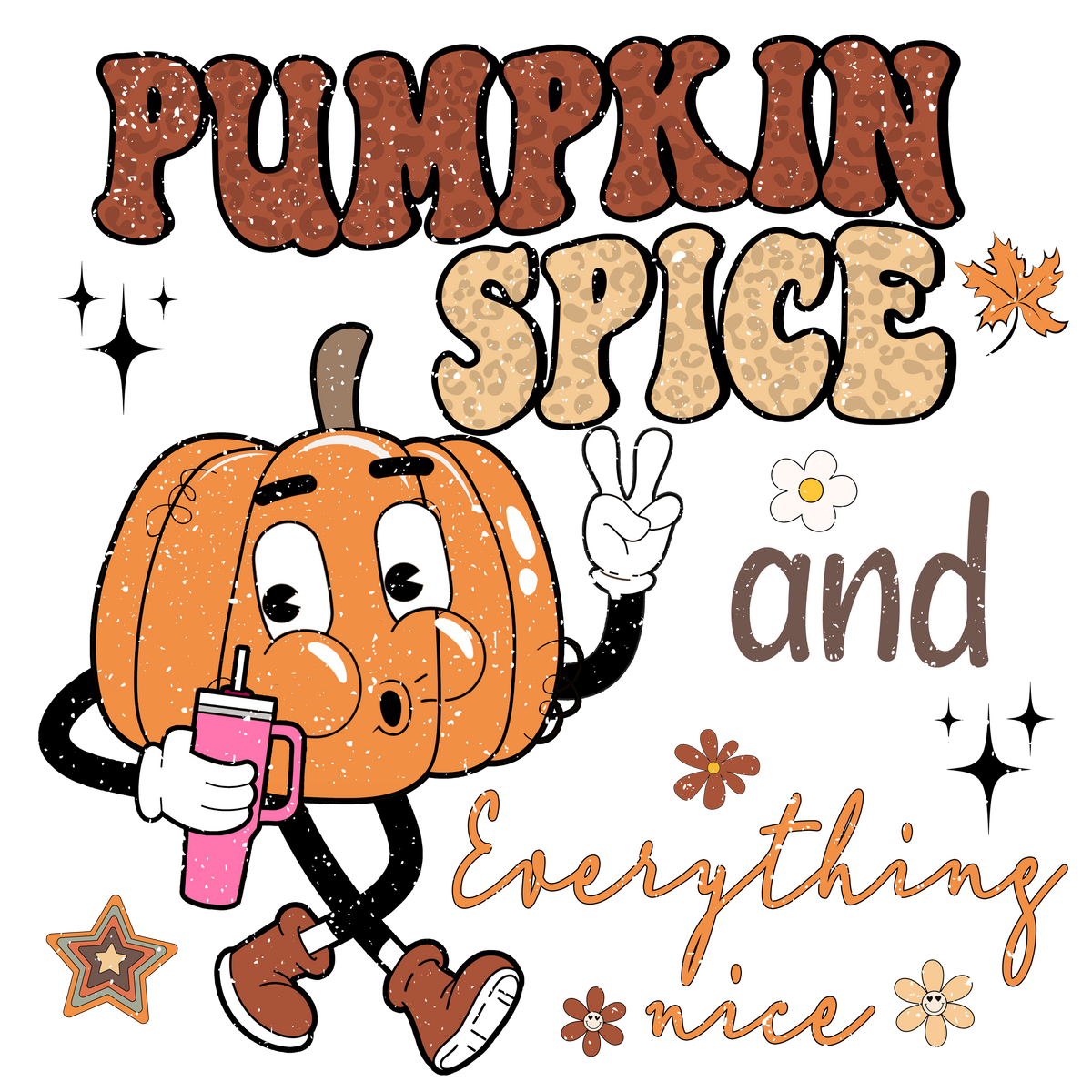 Pumpkin Spice & Everything Nice Transfer
